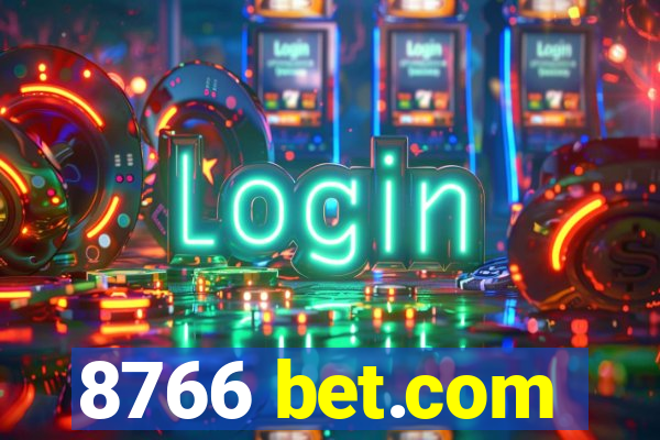 8766 bet.com